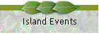 Island Events
