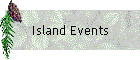Island Events